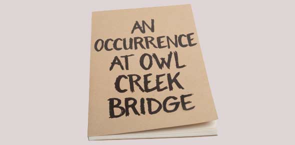 Paper on an occurance at owl creek bridge