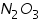 «math xmlns=¨https://www.w3.org/1998/Math/MathML¨»«msub»«mi»N«/mi»«mn»2«/mn»«/msub»«msub»«mi»O«/mi»«mn»3«/mn»«/msub»«/math»