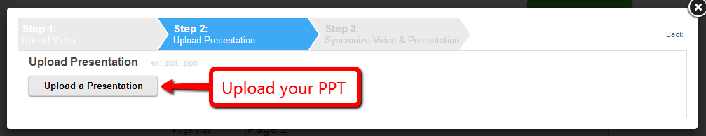 Follw the instructions to upload the PPT