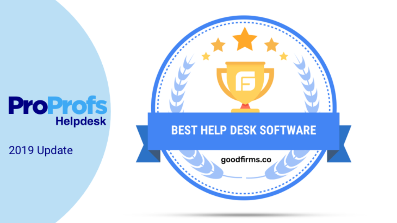 Goodfirms Ranks Proprofs Help Desk Among The Best Customer Service