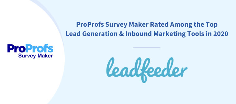 Leadfeeder Features ProProfs as the Top Lead Generation & Inbound Marketing Tool in 2020