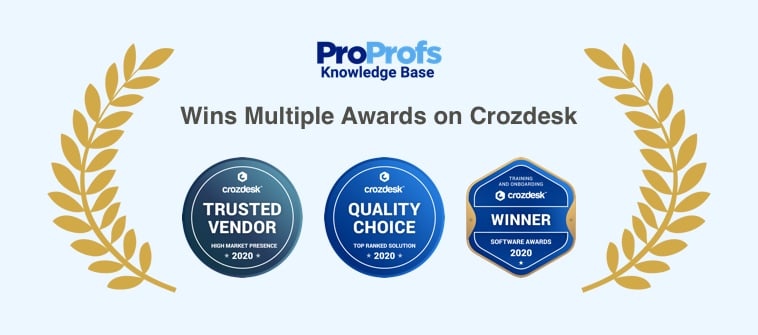 ProProfs Knowledge base Awards By Crozdesk 2020