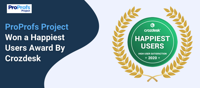 ProProfs Project Won a Happiest Users Award By Crozdesk