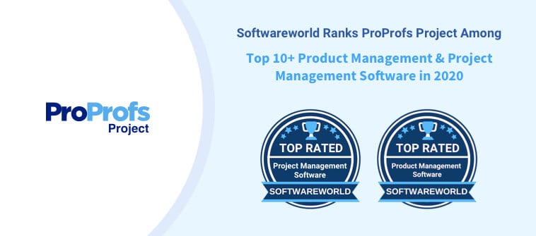 ProProfs Project Rated Among the Best Product & Project Management Software in 2020 by SoftwareWorld