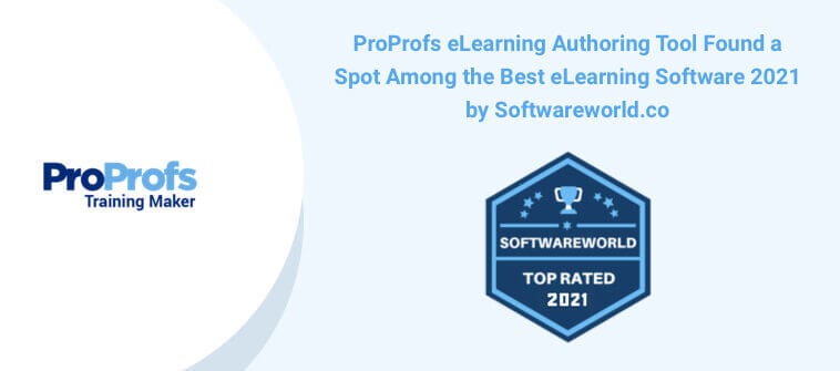 ProProfs Training Maker Ranks Among the Best eLearning Software for 2021