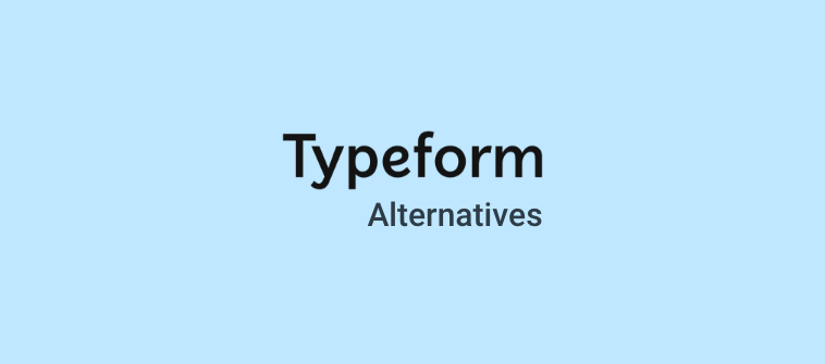 10_best_typeform_alternatives_competitors_in_2023