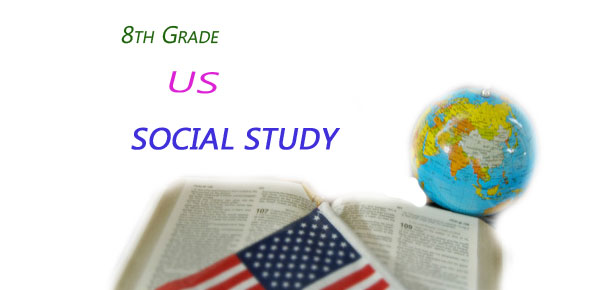 8th Grade US Social Study Quizzes & Trivia