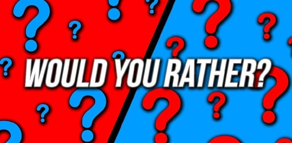 A Little Quiz Of Would You Rather - ProProfs Quiz