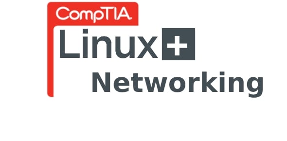 Linux+ Networking Chapter 5